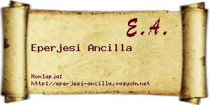 Eperjesi Ancilla névjegykártya